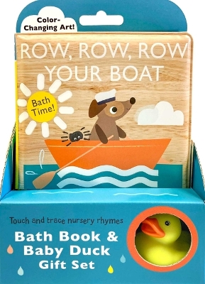 Touch and Trace Nursery Rhymes: Row, Row, Row Your Boat Bath Book & Baby Duck Gift Set book