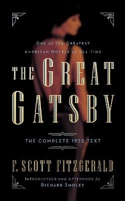 The Great Gatsby: The Complete 1925 Text with Introduction and Afterword by Richard Smoley by F. Scott Fitzgerald