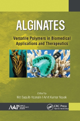 Alginates: Versatile Polymers in Biomedical Applications and Therapeutics book