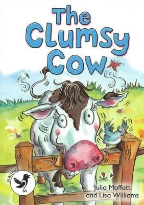 ReadZone Readers: Level 3 The Clumsy Cow book