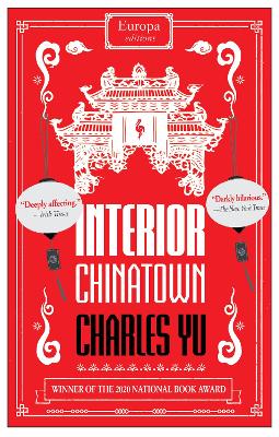 Interior Chinatown: WINNER OF THE NATIONAL BOOK AWARD 2020 book