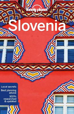 Lonely Planet Slovenia by Lonely Planet
