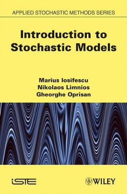 Introduction to Stochastic Models by Marius Iosifescu