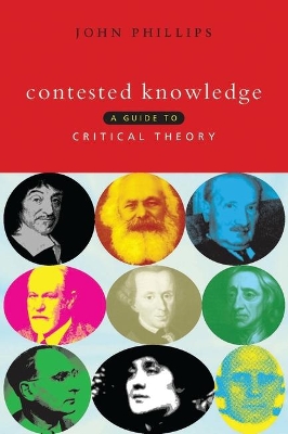 Contested Knowledge by John Phillips