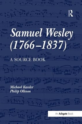 Samuel Wesley (1766–1837): A Source Book book