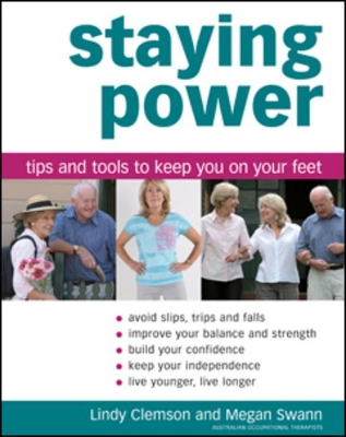 Staying Power: Tips and Tools for Keeping You on Your Feet book