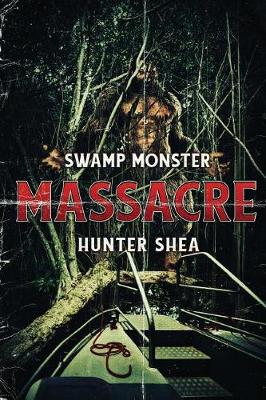 Swamp Monster Massacre book