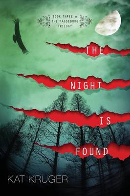 The Night Is Found (Collectors' Edition PB) by Kat Kruger