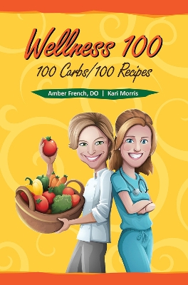 Wellness 100 by Dr. Amber French