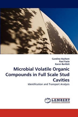 Microbial Volatile Organic Compounds in Full Scale Stud Cavities book