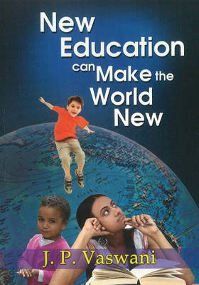 New Education Can Make the World New book