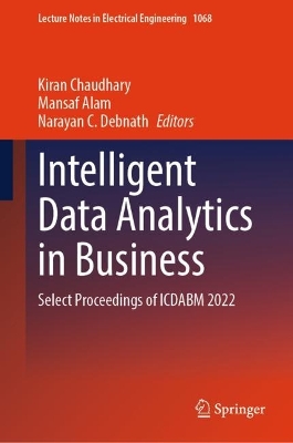 Intelligent Data Analytics in Business: Select Proceedings of ICDABM 2022 book