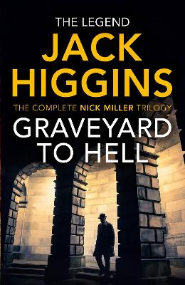 Graveyard to Hell (The Nick Miller Trilogy) book