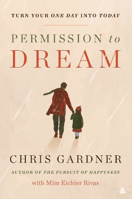 Permission to Dream by Chris Gardner