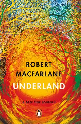Underland: A Deep Time Journey book