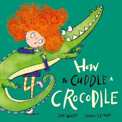 How to Cuddle a Crocodile book