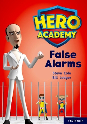 Hero Academy: Oxford Level 9, Gold Book Band: False Alarms book