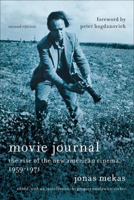 Movie Journal: The Rise of the New American Cinema, 1959-1971 book