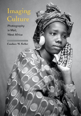 Imaging Culture: Photography in Mali, West Africa book