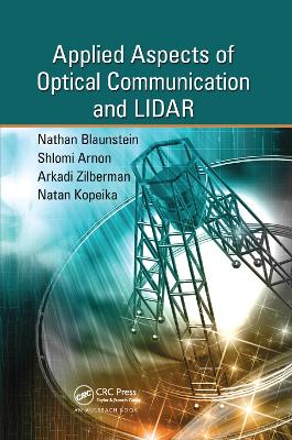 Applied Aspects of Optical Communication and LIDAR by Nathan Blaunstein