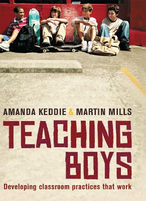 Teaching Boys: Developing classroom practices that work book