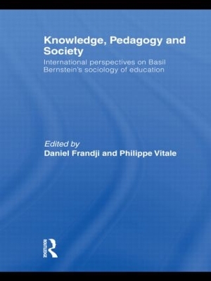 Knowledge, Pedagogy and Society by Daniel Frandji