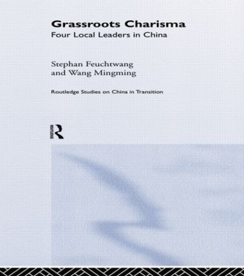 Grassroots Charisma by Stephan Feuchtwang