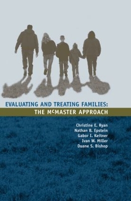 Evaluating and Treating Families by Christine Ryan