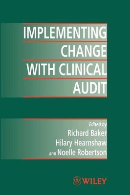 Implementing Change in Clinical Audit book