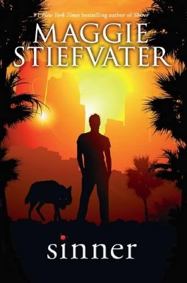 Wolves of Mercy Falls: Sinner by Maggie Stiefvater