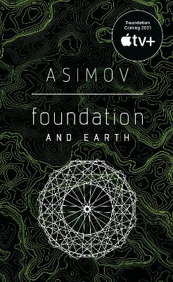 Foundation Series: #5 Foundation And Earth book