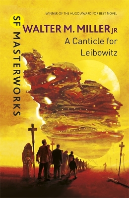 Canticle For Leibowitz by Walter M. Miller