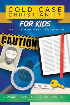 Cold-Case Christianity for Kids book