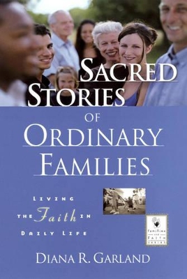 Sacred Stories of Ordinary Families book