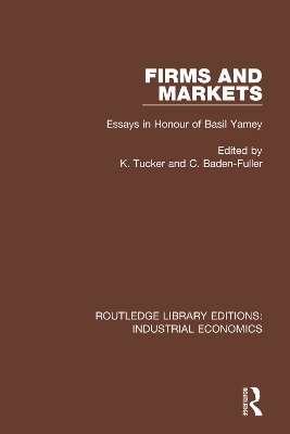 Firms and Markets: Essays in Honour of Basil Yamey book