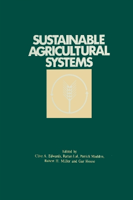 Sustainable Agricultural Systems by Edwards