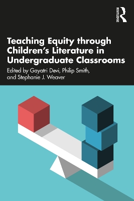 Teaching Equity through Children’s Literature in Undergraduate Classrooms by Gayatri Devi