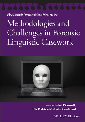 Methodologies and Challenges in Forensic Linguistic Casework book