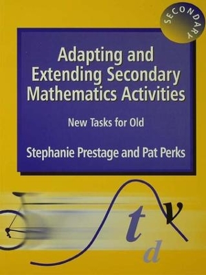 Adapting and Extending Secondary Mathematics Activities book