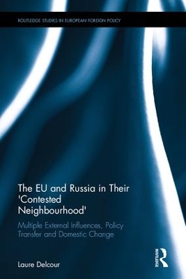 EU and Russia in Their 'Contested Neighbourhood' book