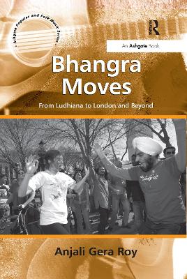 Bhangra Moves by Anjali Gera Roy