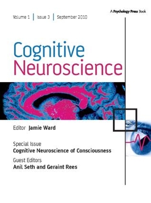 Cognitive Neuroscience of Consciousness by Anil Seth
