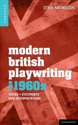Modern British Playwriting: The 1960s book