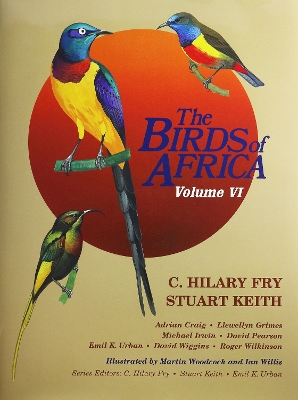 The Birds of Africa by C. Hilary Fry