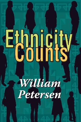 Ethnicity Counts by William Petersen