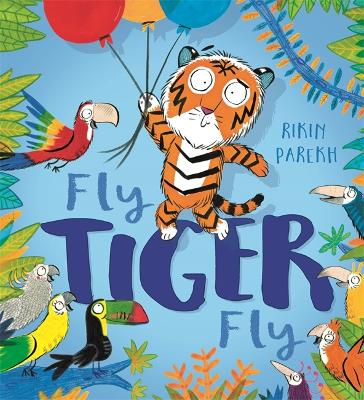 Fly, Tiger, Fly! book