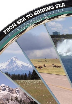 From Sea to Shining Sea: A Ride Across America book