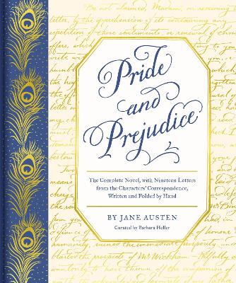 Pride and Prejudice: The Complete Novel, with Nineteen Letters from the Characters' Correspondence, Written and Folded by Hand book