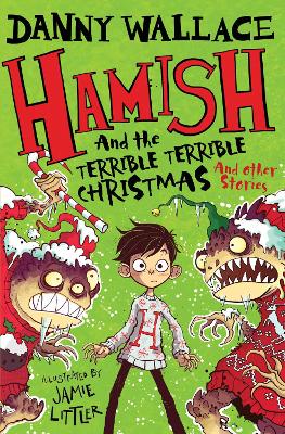 Hamish and the Terrible Terrible Christmas and Other Stories book