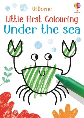 Little First Colouring Under the Sea book